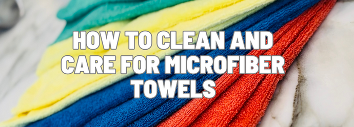 How to clean and care for your Microfiber Towels.